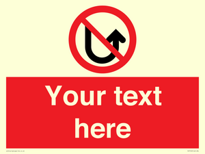 Custom prohibition No u turns